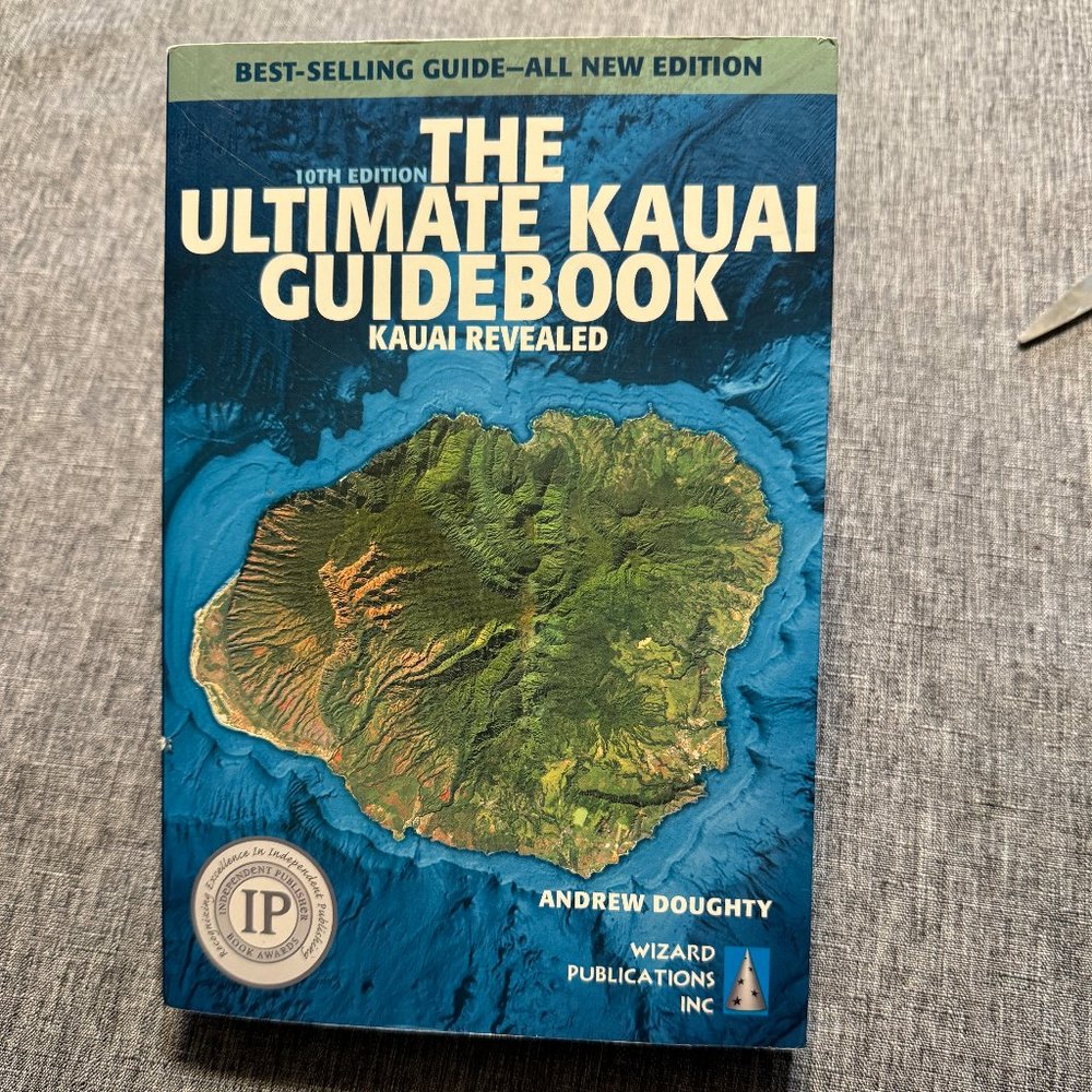 “The Ultimate Kauai Guidebook - Kauai Revealed” by Andrew Doughty - Paperback